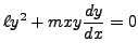 $\displaystyle \ell y^2 + m x y \frac{dy}{dx} = 0$