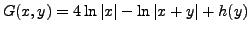 $\displaystyle G(x,y) = 4 \ln\vert x\vert - \ln \vert x+y\vert + h(y)$