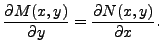 $ \displaystyle\frac{\partial M(x, y)}{\partial y} =
\frac{\partial N(x, y)}{\partial x}.$