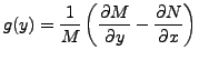 $ g(y) = \displaystyle \frac{1}{M}\left( \frac{\partial M}{\partial y}
- \frac{\partial N}{\partial x} \right)$