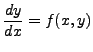 $ \displaystyle\frac{dy}{dx} = f(x,y)$