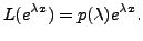 $\displaystyle L(e^{{\lambda}x}) = p({\lambda}) e^{{\lambda}x}.$