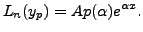 $\displaystyle L_n(y_p) = A p({\alpha}) e^{{\alpha}x}.$