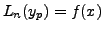 $ L_n(y_p) = f(x)$