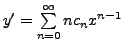 $ y^\prime =
\sum\limits_{n=0}^\infty n c_n x^{n-1}$