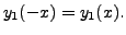 $ y_1(-x) = y_1(x).$