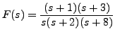 $ F(s) = \displaystyle\frac{(s+1)(s+3)}{s(s+2)(s+8)}$