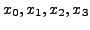 $ x_0, x_1, x_2, x_3$