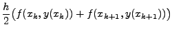 $ \displaystyle \frac{h}{2} \bigl( f(x_k, y(x_k)) + f(x_{k+1}, y(x_{k+1})) \bigr)$