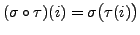 $ (\sigma \circ \tau)(i) = \sigma \bigl( \tau(i) \bigr)$