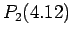 $\displaystyle P_{2}(4.12)$