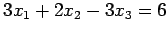 $3x_1+2x_2-3x_3=6$