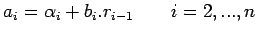 $\displaystyle a_i=\alpha_i+b_i.r_{i-1} \qquad i=2,...,n$