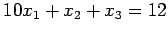 $\displaystyle 10x_1+x_2+x_3=12$