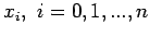 $ x_i,\,\, i=0,1,...,n$