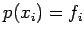 $ p(x_i)=f_i$