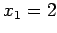 $ x_1=2$