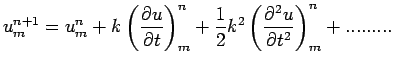 $\displaystyle u^{n+1}_{m}=u^{n}_{m}+k\left(\frac{\partial u}{\partial t
}\right...
...{1}{2}k^{2}\left(\frac{\partial^{2}u}{\partial
t^{2}}\right)^{n}_{m}+ .........$