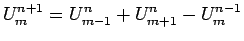 $\displaystyle U^{n+1}_{m}=U^{n}_{m-1}+U^{n}_{m+1}-U^{n-1}_{m}$