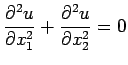 $\displaystyle \frac{\partial^{2}u}{\partial x^{2}_{1}}+\frac{\partial^{2}u}{\partial x^{2}_{2}}=0$