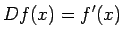 $\displaystyle D f(x)=f'(x)$