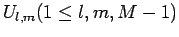 $ U_{l,m}(1\leq
l,m,M-1)$