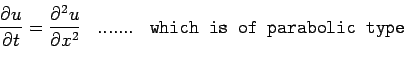 \begin{displaymath}
\begin{array}{ccc}
\displaystyle \frac{\partial u}{\partial...
...&.......& \texttt{which is of parabolic type} \\
\end{array}%
\end{displaymath}