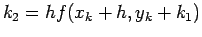 $\displaystyle k_2=hf(x_k+h,y_k+k_1)$